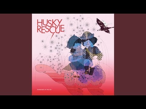 Husky Rescue — Diamonds in the Sky (Emperor Machine Remix)
