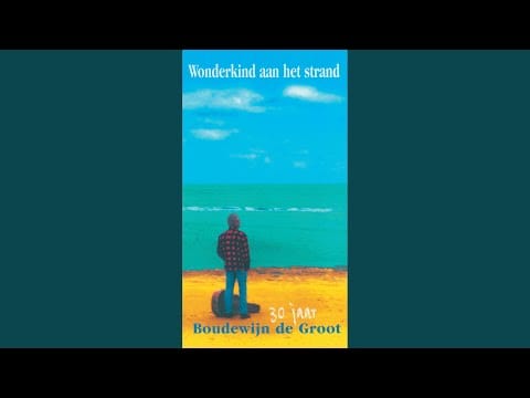 Boudewijn de Groot — Ze Zijn Niet Meer Als Toen