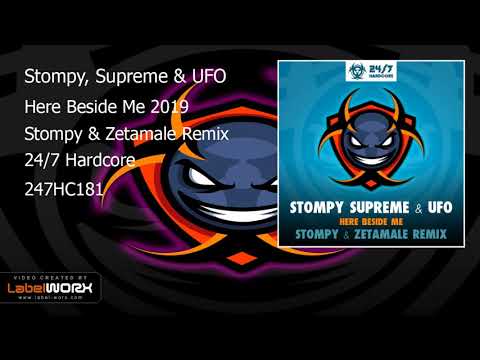 DJ Stompy — Stompy, Supreme & UFO - Here Beside Me 2019 (Stompy & Zetamale Remix)