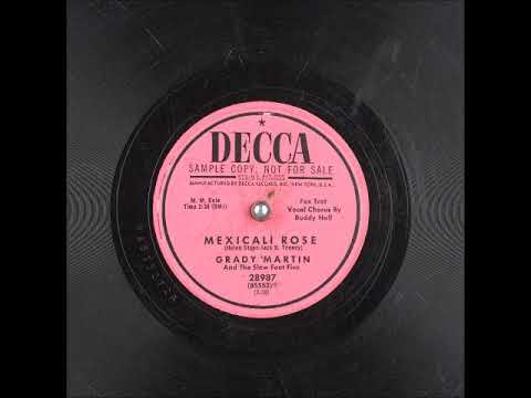 Grady Martin And The Slew Foot Five — Mexicali Rose ~ Grady Martin and The Slew Foot Five, Buddy Hall (Vocal Chorus) (1954)