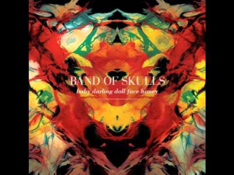 Band of Skulls — Band of Skulls-Fires (Lyrics)