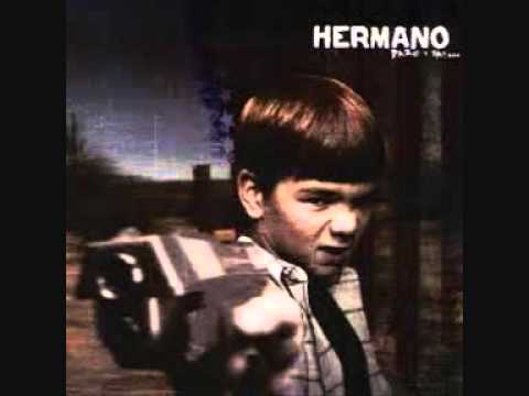 Hermano — Hermano - Life
