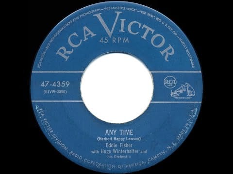 Eddie Fisher — 1952 HITS ARCHIVE: Anytime - Eddie Fisher