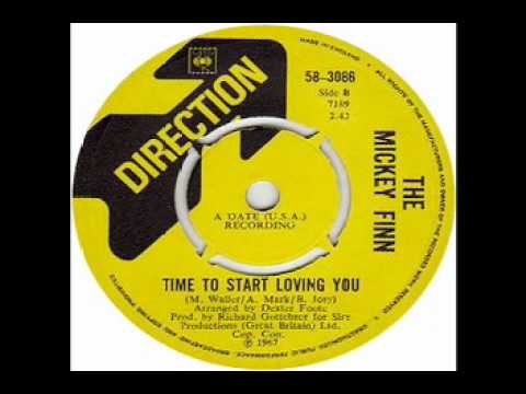 The Mickey Finn — The Mickey Finn - Time To Start Loving You