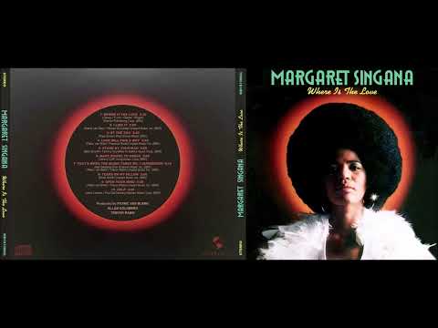 Margaret Singana — MARGARET SINGANA / WHERE IS THE LOVE / FULL ALBUM