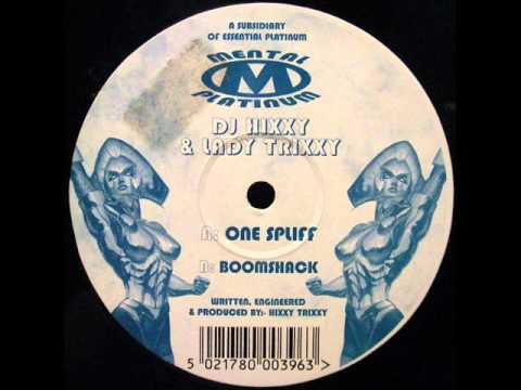 Hixxy — Hixxy & Lady Trixxy - Boomshack