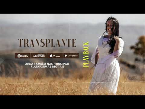 Juliana Silva — Juliana Silva - Transplante | Playback (Álbum Perto do Fim)