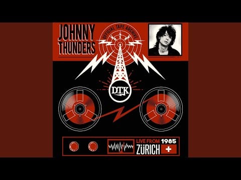 Johnny Thunders — Born to Lose (Live)