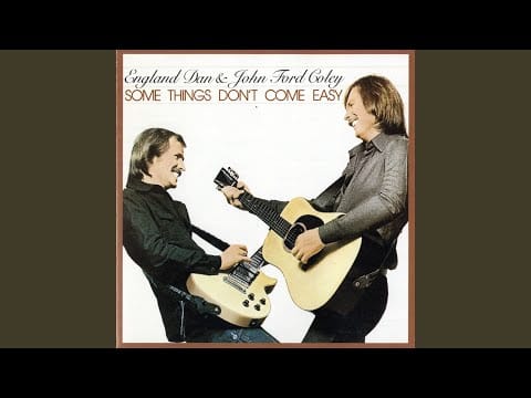 England Dan & John Ford Coley — Wanting You Desperately