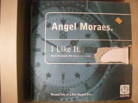 Angel Moraes — Angel Moraes - I Like It PK's Ceepside Dub