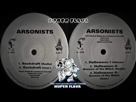 The Arsonists — The Arsonists - Backdraft / Halloween I (Full Vinyl, 12") (1999)