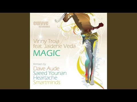 Vinny Troia — Magic (Dave Aude and Vinny Troia Original Mix)