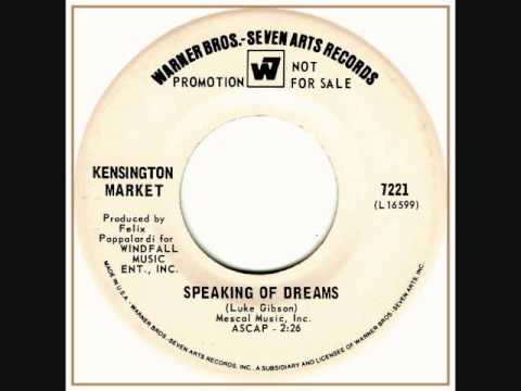 Kensington Market — Kensington Market - Speaking of dreams