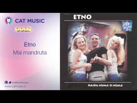 Etno (4) — Etno - Mai mandruta