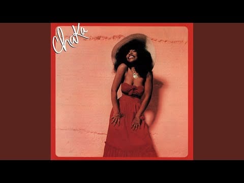 Chaka Khan — Roll Me Through the Rushes