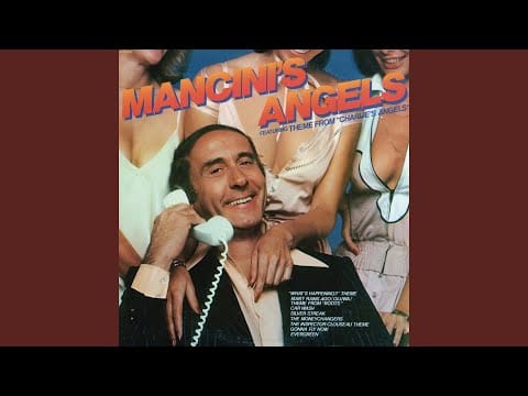 Henry Mancini And His Orchestra — Theme From Charlie's Angels
