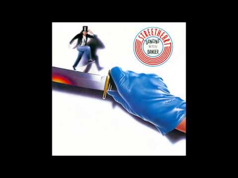 Streetheart — Streetheart - You're Not The Only One