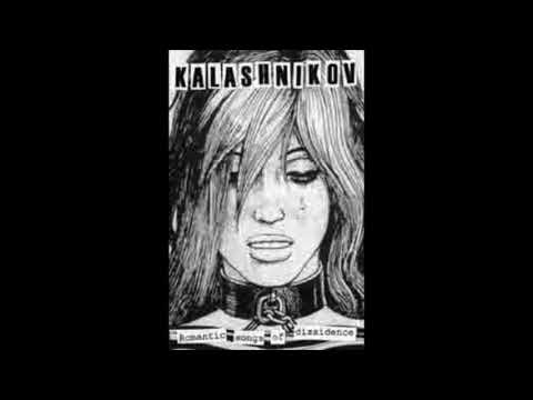 Kalashnikov (7) — KALASHNIKOV – Romantic Songs Of Dissidence (2001)