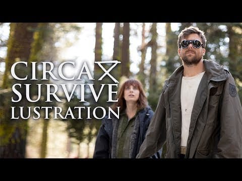 Circa Survive — Lustration