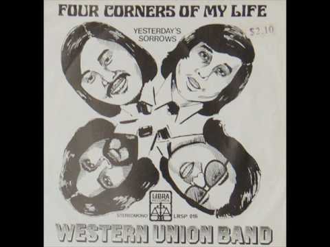 Western Union Band — WUB Western Union Band "Four Corners Of My Life"