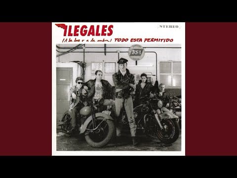 Ilegales (2) — Todo está permitido