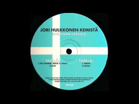 Jori Hulkkonen — Jori Hulkkonen - Cexi (Rokataan Taysilla - Hybrid/1996)