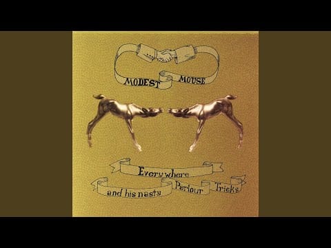 Modest Mouse — Willful Suspension Of Disbelief