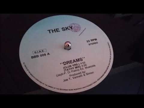 The Sky — The Sky - Dreams (Tathy Mix)