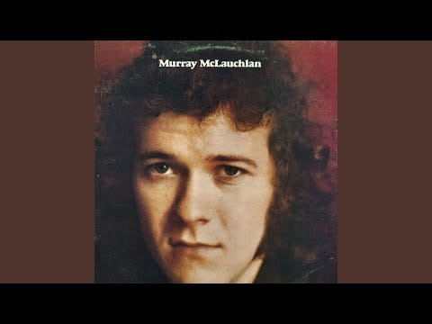 Murray McLauchlan — Quiet Places To Come Home To