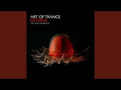 Art Of Trance — Octopus (Original 2015 Remastered Mix)