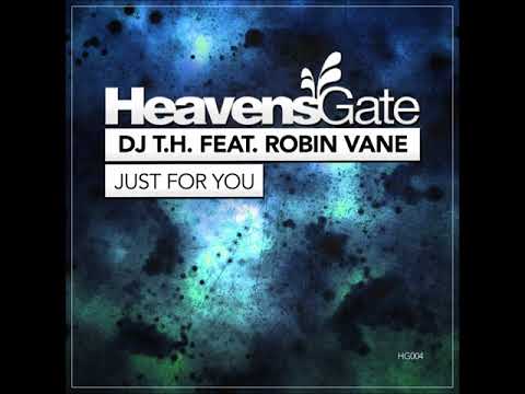DJ T.H. — DJ T.H. feat. Robin Vane - Just For You