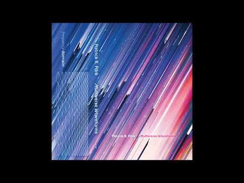 Patrick R. Pärk — Patrick R. Pärk - Knowledge of Starfire [Frequency Domain]