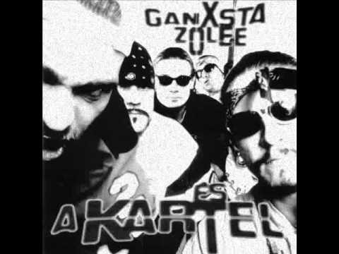Ganxsta Zolee És A Kartel — Ganxsta Zolee és a Kartel - Izzad a tököm