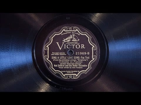 Nat Shilkret And The Victor Orchestra — Sing a Little Love Song • Nat Shilkret and the Victor Orchestra (Victrola Credenza)