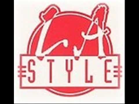 L.A. Style — L A Style - It's Your Life, Baby