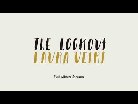 Laura Veirs — Laura Veirs - The Lookout [Full Album Stream]