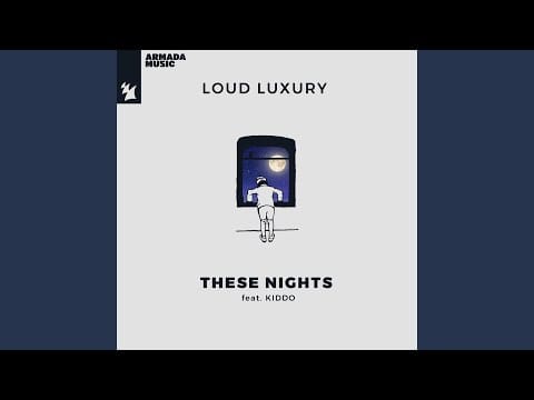 Loud Luxury — These Nights (Extended Mix)