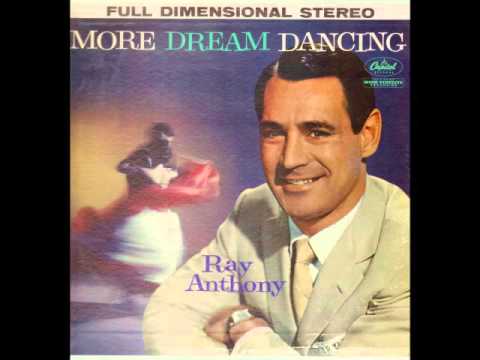 Ray Anthony — Ray Anthony ‎– More Dream Dancing - 1959 - full vinyl album