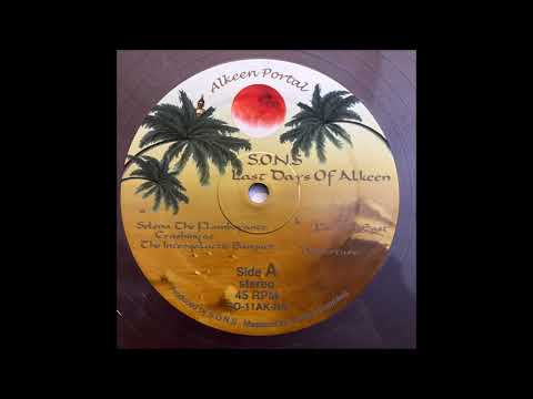 S.O.N.S — S.O.N.S - Selena The Flamboyante Crashing At The Intergalactic Banquet [ALK001]