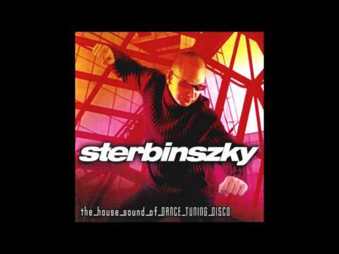 Sterbinszky — Sterbinszky - The House Sounds of Dance Tuning Disco