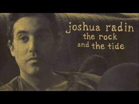 Joshua Radin — The Rock and the Tide - Joshua Radin