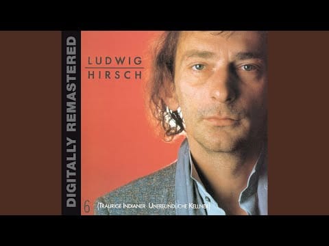 Ludwig Hirsch — Das Lied vom Heimkehrer (für meine Väter)