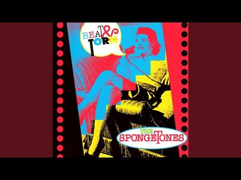 The Spongetones — Tell Me Too