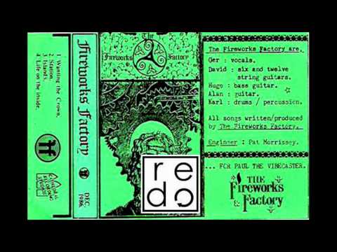 The Fireworks Factory — The Fireworks Factory - Islands
