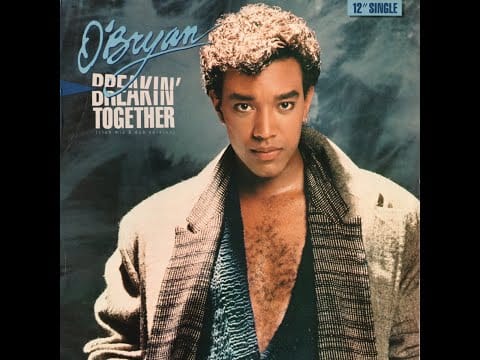 O'Bryan — O'Bryan - Breakin' Together - Club Mix '84