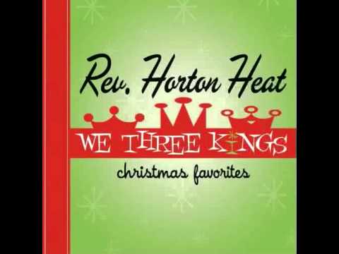 Reverend Horton Heat — Reverend Horton Heat / Frosty The Snowman