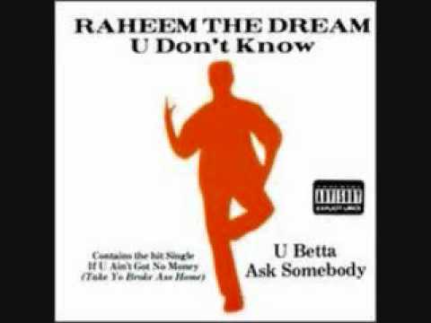 Raheem The Dream — Raheem the Dream U Dont Know You betta ask Somebody (1992 AtL Classic)