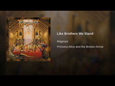 Magnum (3) — Like Brothers We Stand