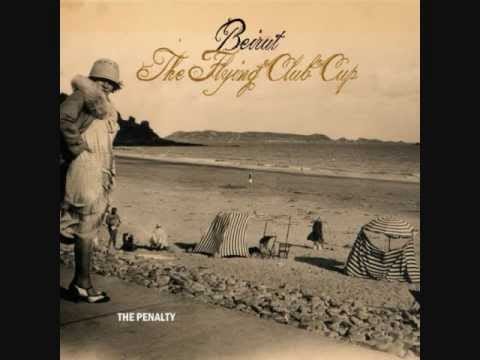 Beirut
 — Beirut - The Flying Club Cup (FULL ALBUM)