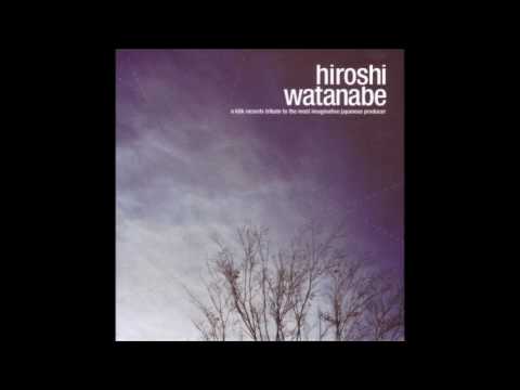 Hiroshi Watanabe — [2004] Hiroshi Watanabe - A Klik Records Tribute